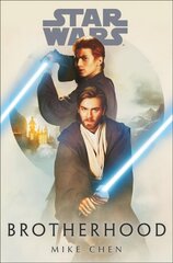 Star Wars: Brotherhood цена и информация | Fantastinės, mistinės knygos | pigu.lt