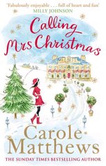 Calling Mrs Christmas: Curl up with the perfect festive rom-com from the Sunday Times bestseller цена и информация | Fantastinės, mistinės knygos | pigu.lt