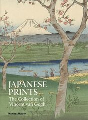 Japanese Prints: The Collection of Vincent van Gogh цена и информация | Книги об искусстве | pigu.lt