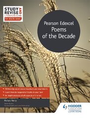 Study and Revise Literature Guide for AS/A-level: Pearson Edexcel Poems of the Decade kaina ir informacija | Istorinės knygos | pigu.lt
