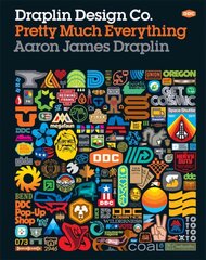 Draplin Design Co.: Pretty Much Everything kaina ir informacija | Knygos apie meną | pigu.lt