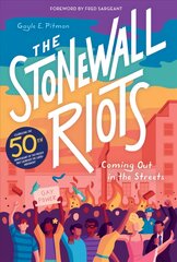 Stonewall Riots: Coming Out in the Streets: Coming Out in the Streets цена и информация | Книги для подростков и молодежи | pigu.lt