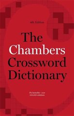 Chambers Crossword Dictionary, 4th Edition 4th Revised edition kaina ir informacija | Knygos apie sveiką gyvenseną ir mitybą | pigu.lt
