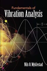Fundamentals of Vibration Analysis kaina ir informacija | Socialinių mokslų knygos | pigu.lt