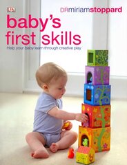 Baby's First Skills: Help Your Baby Learn Through Creative Play цена и информация | Самоучители | pigu.lt