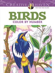 Creative Haven Birds Color by Number Coloring Book цена и информация | Книги о питании и здоровом образе жизни | pigu.lt