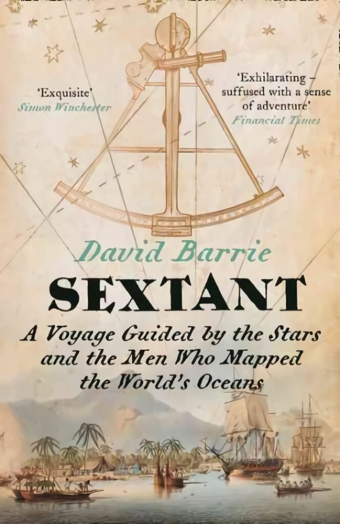 Sextant: A Voyage Guided by the Stars and the Men Who Mapped the World's Oceans цена и информация | Istorinės knygos | pigu.lt