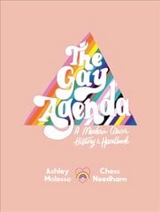 Gay Agenda: A Modern Queer History & Handbook kaina ir informacija | Socialinių mokslų knygos | pigu.lt