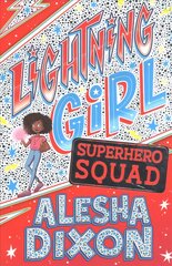 Lightning Girl 2: Superhero Squad kaina ir informacija | Knygos paaugliams ir jaunimui | pigu.lt