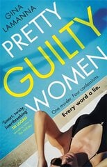 Pretty Guilty Women: The twisty, most addictive thriller from the USA Today bestselling author цена и информация | Фантастика, фэнтези | pigu.lt