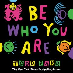 Be Who You Are цена и информация | Книги для подростков и молодежи | pigu.lt