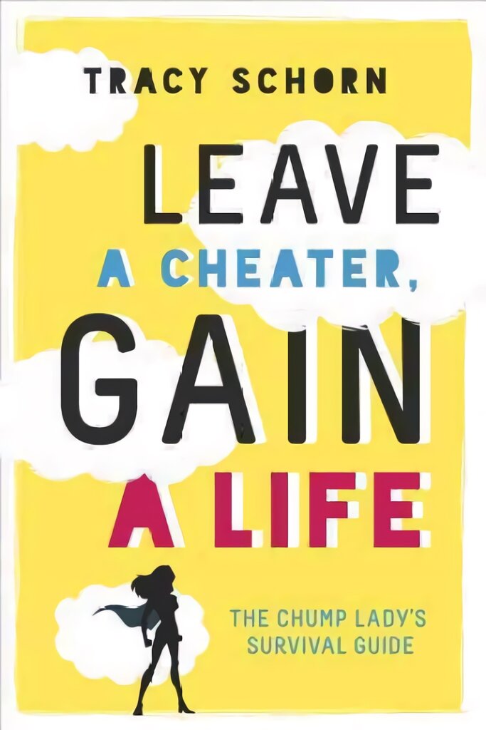 Leave a Cheater, Gain a Life цена и информация | Saviugdos knygos | pigu.lt