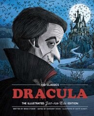 Dracula - Kid Classics: The Classic Edition Reimagined Just-for-Kids! (Kid Classic #2) цена и информация | Книги для подростков  | pigu.lt
