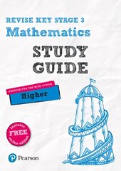 Pearson REVISE Key Stage 3 Mathematics Study Guide - preparing for the GCSE   Higher course: for home learning and preparing for GCSEs in 2022 and 2023 цена и информация | Книги для подростков и молодежи | pigu.lt
