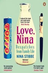 Love, Nina: Despatches from Family Life kaina ir informacija | Biografijos, autobiografijos, memuarai | pigu.lt