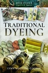 Traditional Dyeing kaina ir informacija | Knygos apie sveiką gyvenseną ir mitybą | pigu.lt