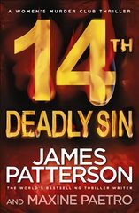 14th Deadly Sin: When the law can't be trusted, chaos reigns... (Women's Murder Club 14) kaina ir informacija | Fantastinės, mistinės knygos | pigu.lt
