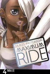Maximum Ride: Manga Volume 4: Manga Volume 4, Volume 4, Manga цена и информация | Фантастика, фэнтези | pigu.lt