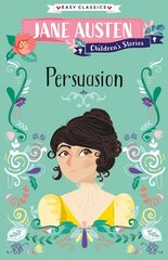 Persuasion (Easy Classics): Jane Austen Children's Stories (Easy Classics) kaina ir informacija | Knygos paaugliams ir jaunimui | pigu.lt