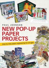 New Pop-Up Paper Projects: Step-by-step paper engineering for all ages цена и информация | Книги об искусстве | pigu.lt