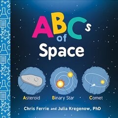 ABCs of Space цена и информация | Книги для подростков и молодежи | pigu.lt