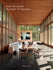 Axel Vervoordt: Portraits of Interiors цена и информация | Книги об архитектуре | pigu.lt