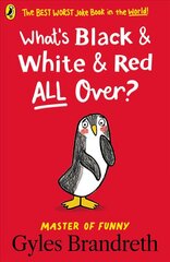 What's Black and White and Red All Over? цена и информация | Книги для подростков и молодежи | pigu.lt