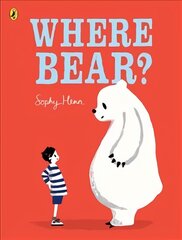 Where Bear? цена и информация | Книги для самых маленьких | pigu.lt