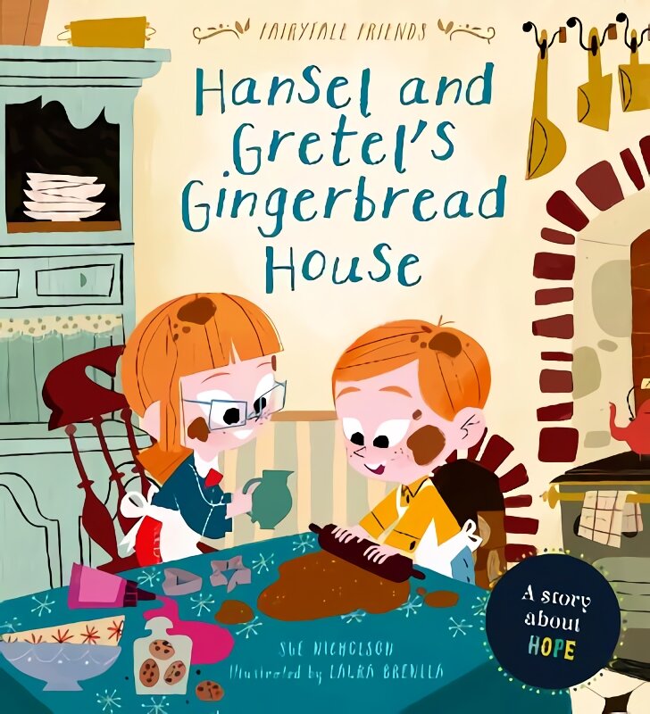 Hansel and Gretel's Gingerbread House: A Story About Hope kaina ir informacija | Knygos paaugliams ir jaunimui | pigu.lt