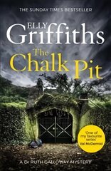 Chalk Pit: The Dr Ruth Galloway Mysteries 9 kaina ir informacija | Fantastinės, mistinės knygos | pigu.lt
