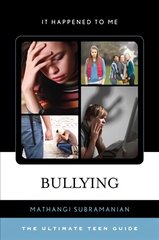 Bullying: The Ultimate Teen Guide цена и информация | Книги для подростков  | pigu.lt
