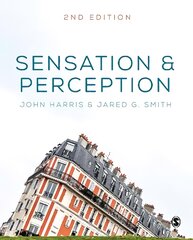 Sensation and Perception 2nd Revised edition kaina ir informacija | Socialinių mokslų knygos | pigu.lt