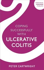 Coping successfully with Ulcerative Colitis kaina ir informacija | Saviugdos knygos | pigu.lt