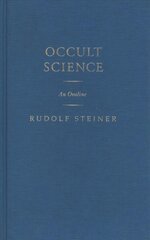 Occult Science: An Outline kaina ir informacija | Saviugdos knygos | pigu.lt