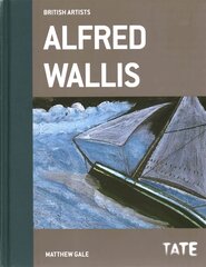 Alfred Wallis (British Artists) цена и информация | Книги об искусстве | pigu.lt