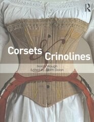 Corsets and Crinolines цена и информация | Книги об искусстве | pigu.lt