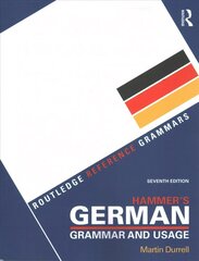 Hammer's German Grammar and Usage 7th edition kaina ir informacija | Istorinės knygos | pigu.lt