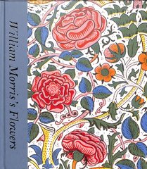 William Morris's Flowers (Victoria and Albert Museum) цена и информация | Книги об искусстве | pigu.lt