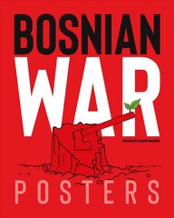 Bosnian War Posters цена и информация | Книги об искусстве | pigu.lt