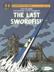 Blake & Mortimer Vol. 28: The Last Swordfish kaina ir informacija | Knygos paaugliams ir jaunimui | pigu.lt