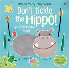 Don't Tickle the Hippo! kaina ir informacija | Knygos mažiesiems | pigu.lt