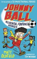 Johnny Ball: Accidental Football Genius kaina ir informacija | Knygos paaugliams ir jaunimui | pigu.lt