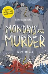 Murder Mysteries 1: Mondays Are Murder цена и информация | Книги для подростков и молодежи | pigu.lt