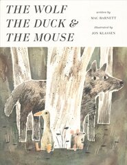 Wolf, the Duck and the Mouse kaina ir informacija | Knygos mažiesiems | pigu.lt