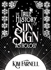 True History of Sun Sign Astrology цена и информация | Самоучители | pigu.lt