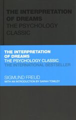 Interpretation of Dreams: The Psychology Classic kaina ir informacija | Socialinių mokslų knygos | pigu.lt
