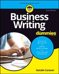 Business Writing For Dummies, 3rd Edition 3rd Edition kaina ir informacija | Ekonomikos knygos | pigu.lt