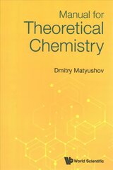 Manual For Theoretical Chemistry kaina ir informacija | Ekonomikos knygos | pigu.lt