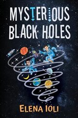 Mysterious Black Holes цена и информация | Книги для подростков  | pigu.lt