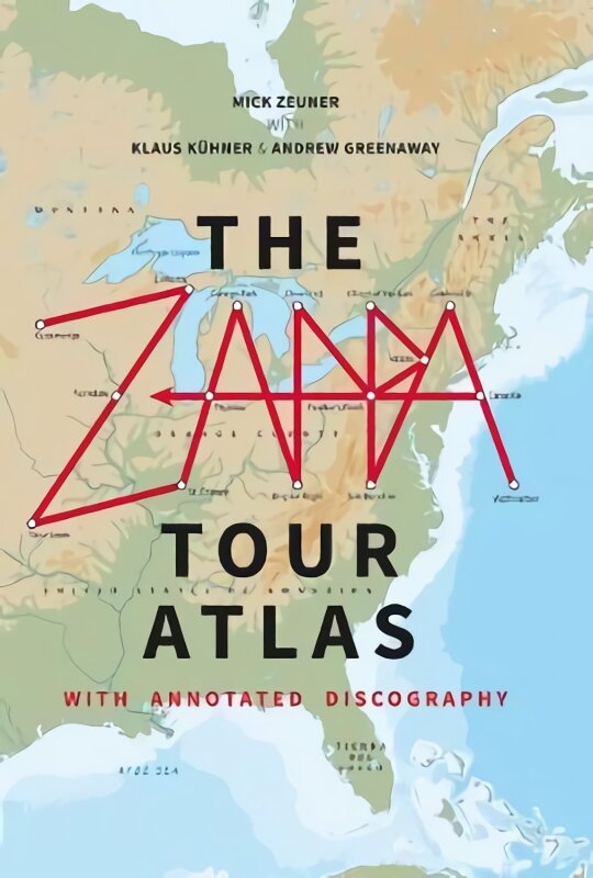 Zappa Tour Atlas kaina ir informacija | Knygos apie meną | pigu.lt